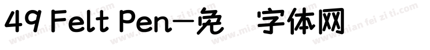 49 Felt Pen字体转换